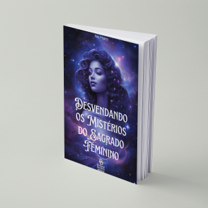 Desvendando os Mistérios do Sagrado Feminino - Imagem 3